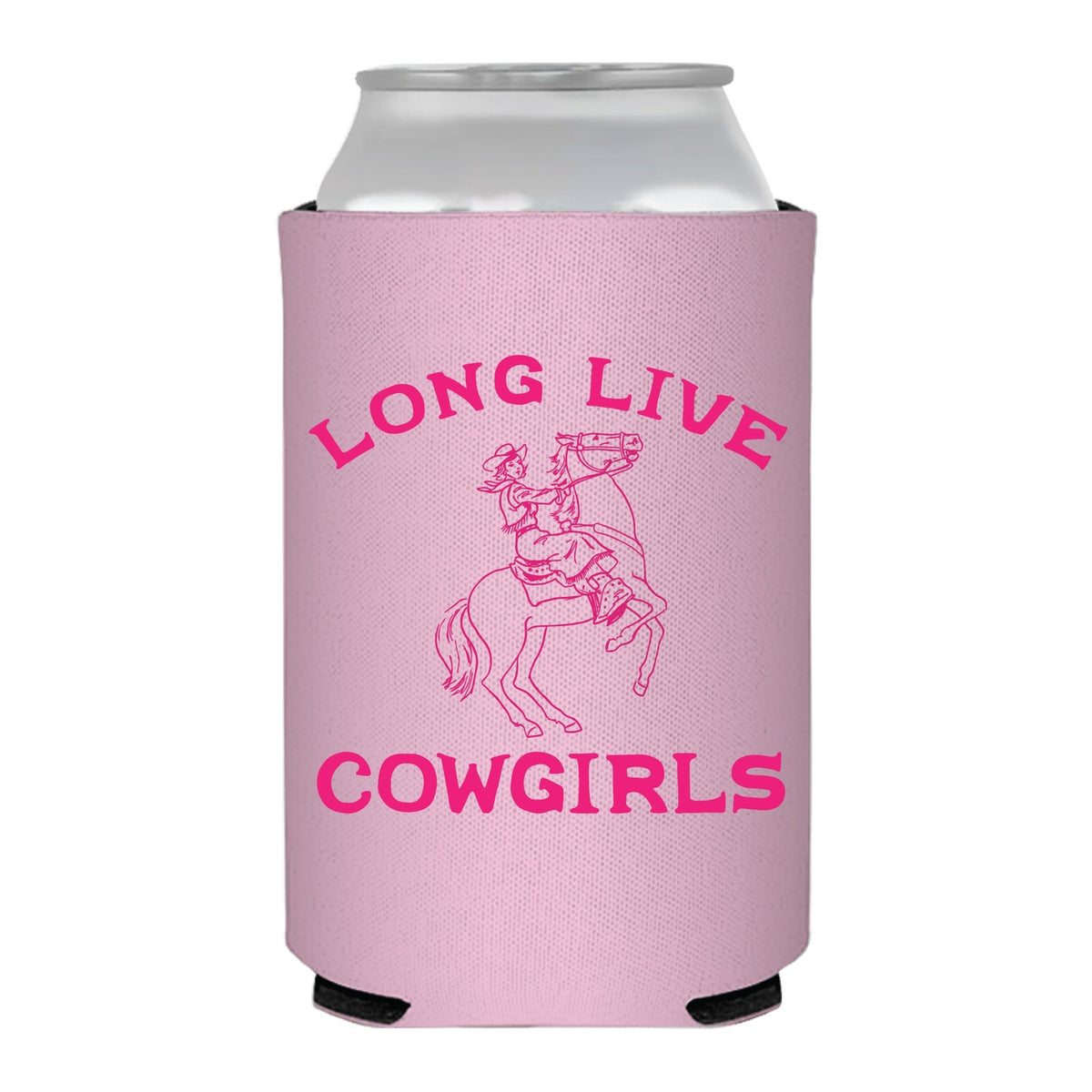 Long Live Cowgirls Can Coozie